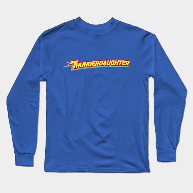 Thunderdaughter Long Sleeve T-Shirt by Olipop